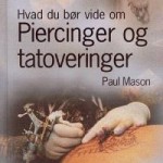 bog Hvad du bør vide om piercinger og tatoveringer